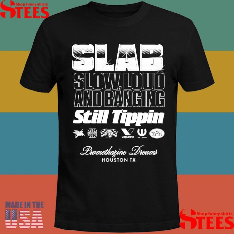 Still Tippin Motorsports Feel So Good T-shirt