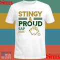 Stingy & Proud Sap 2025 Shirts