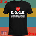 Stop Doge Defending Oligarchs Gaslighting Everyone Shirts