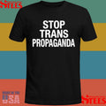 Stop Trans Propaganda T-shirt