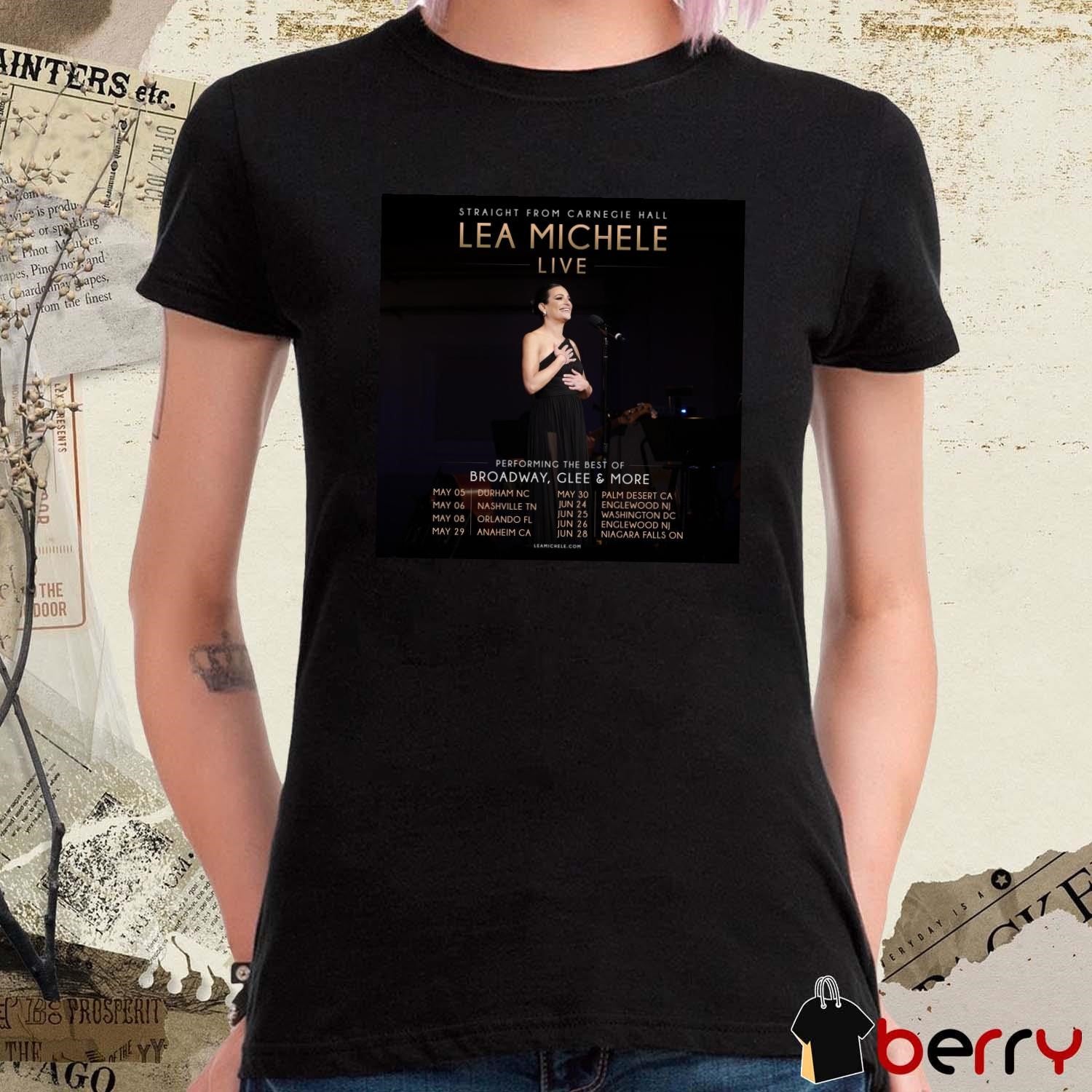 Straight From Carnegie Hall Lea Michele Live Performing The Best Of Broadway Glee and More May & June 2025 Poster t-shirt