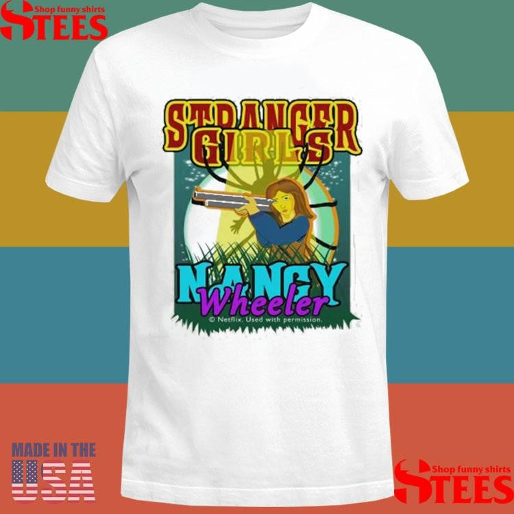 Stranger Girls Nancy Wheeler T-shirt