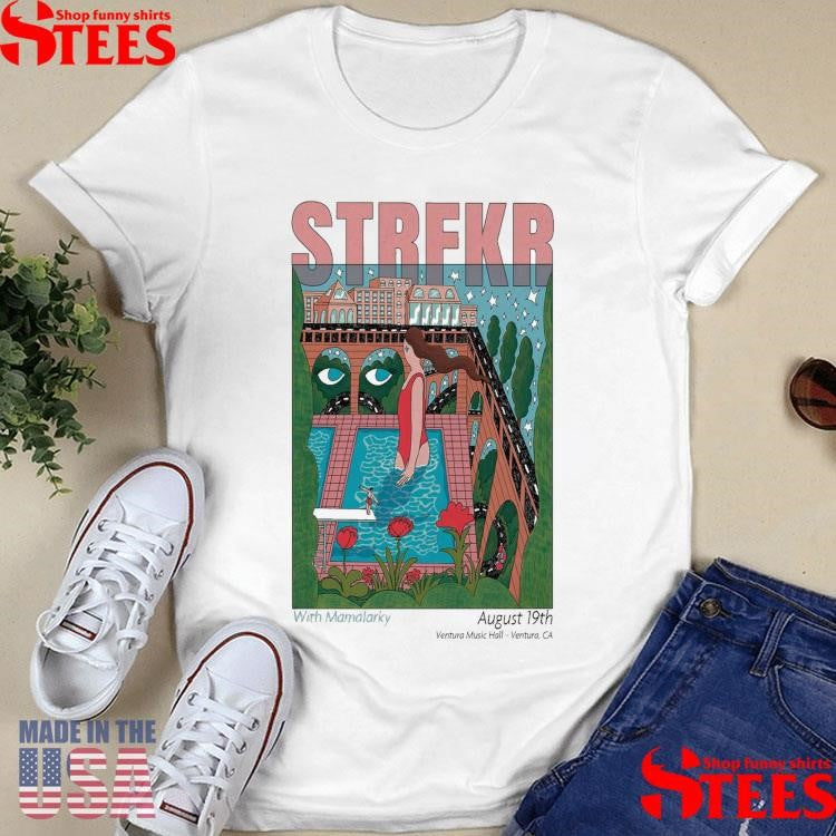 Strfkr Aug 19 2025 Ventura Ca Shirts