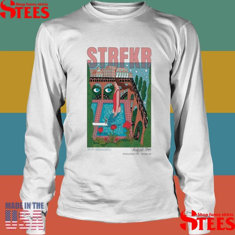 Strfkr Aug 19 2025 Ventura Ca Shirts