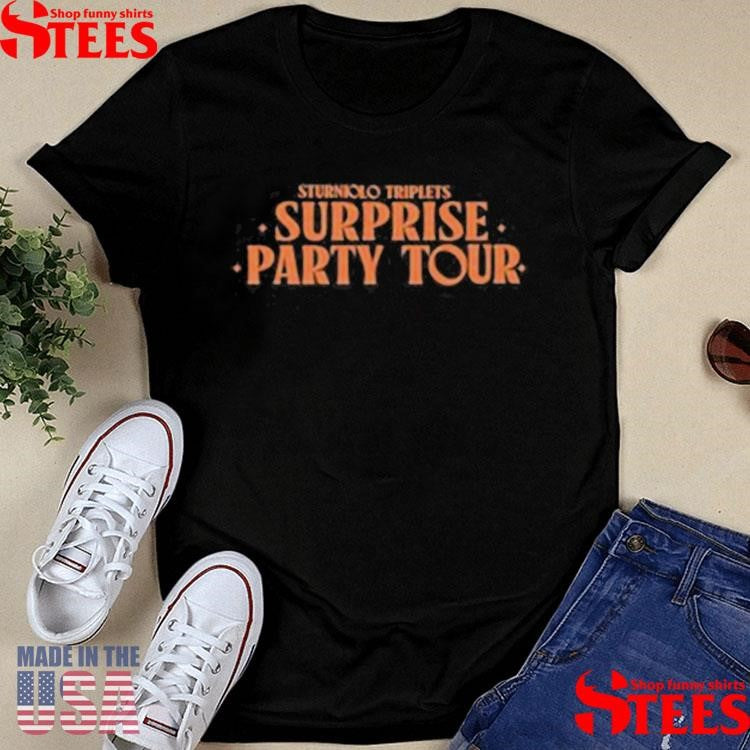 Sturniolo Triplets Surprise Party Tour Shirts