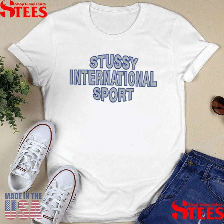 Stussy International Sport Shirts