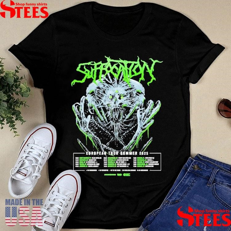 Suffocation European Tour Summer 2025 Start In Saint Maurice Fr On August 3 2025 Shirts