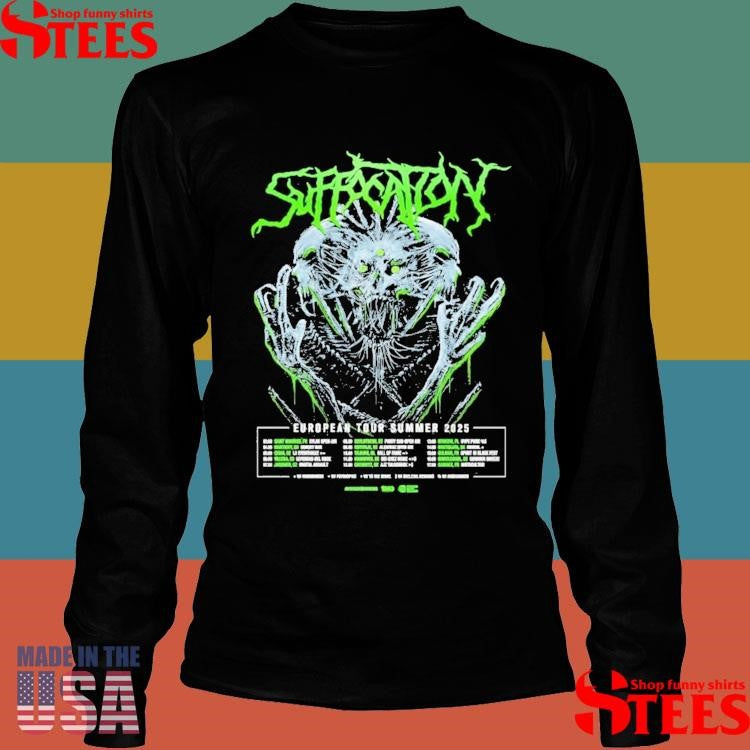Suffocation European Tour Summer 2025 Start In Saint Maurice Fr On August 3 2025 Shirts