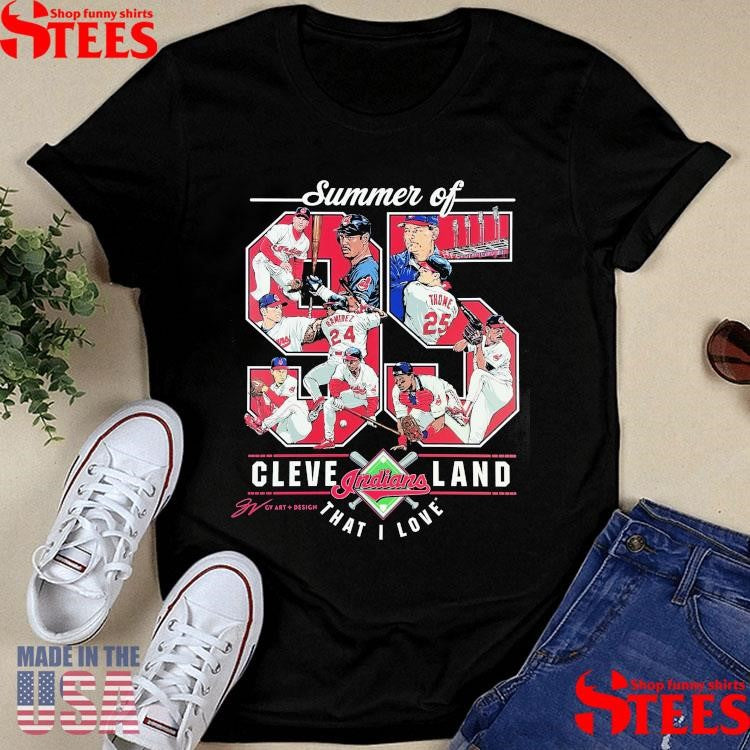 Summer Of 95 Cleveland Indians That I Love Canvas Artwork Shirts