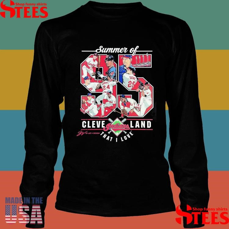 Summer Of 95 Cleveland Indians That I Love Canvas Artwork Shirts