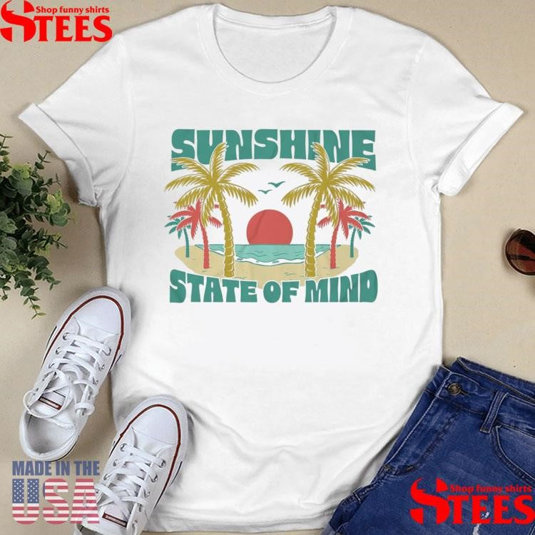 Sunshine State Of Mind T-shirt