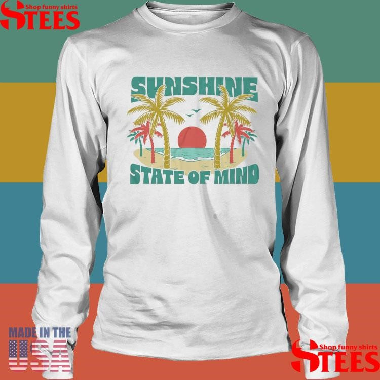 Sunshine State Of Mind T-shirt