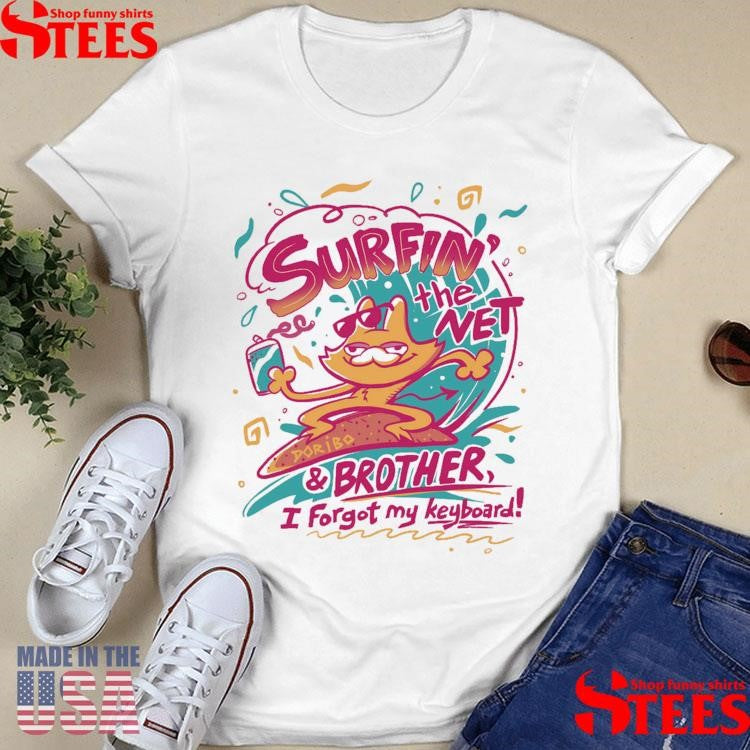 Surfin the Net K Duffles T-shirt