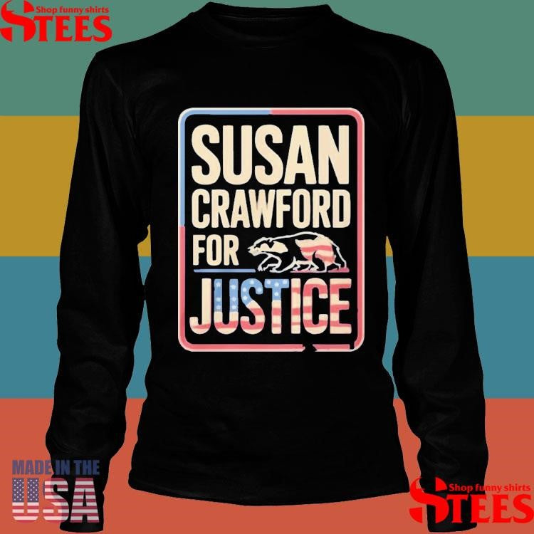 Susan Crawford For Justice Wisconsin Shirts