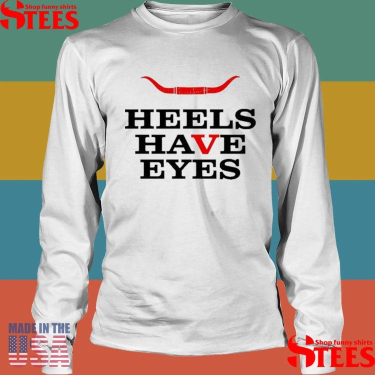 Sxsw Heels Have Eyes Shirts