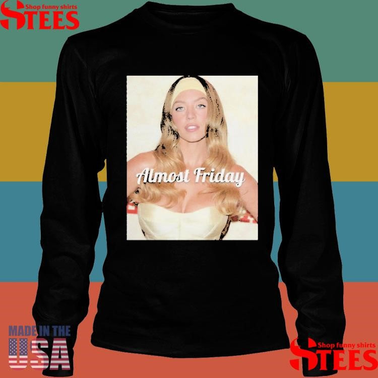 Sydney Sweeney Americana Almost Friday T-shirts