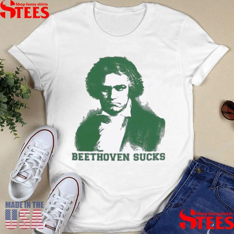 Symphony Beethoven Sucks T-Shirts