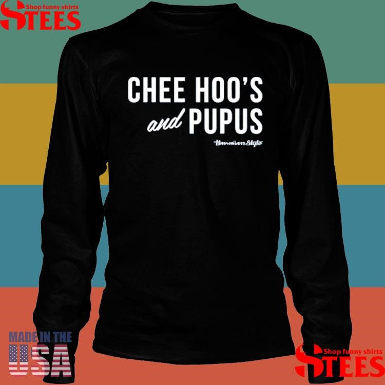 Tailgate Chee Hoo’s And Pupus Shirts