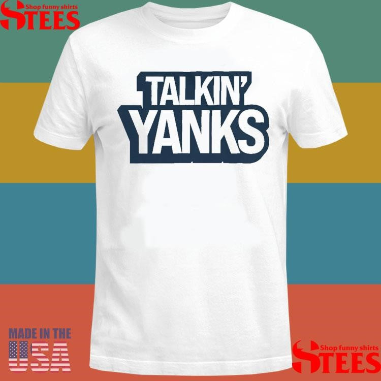 Talkin’ Yanks Essentials Vol 1 Shirts