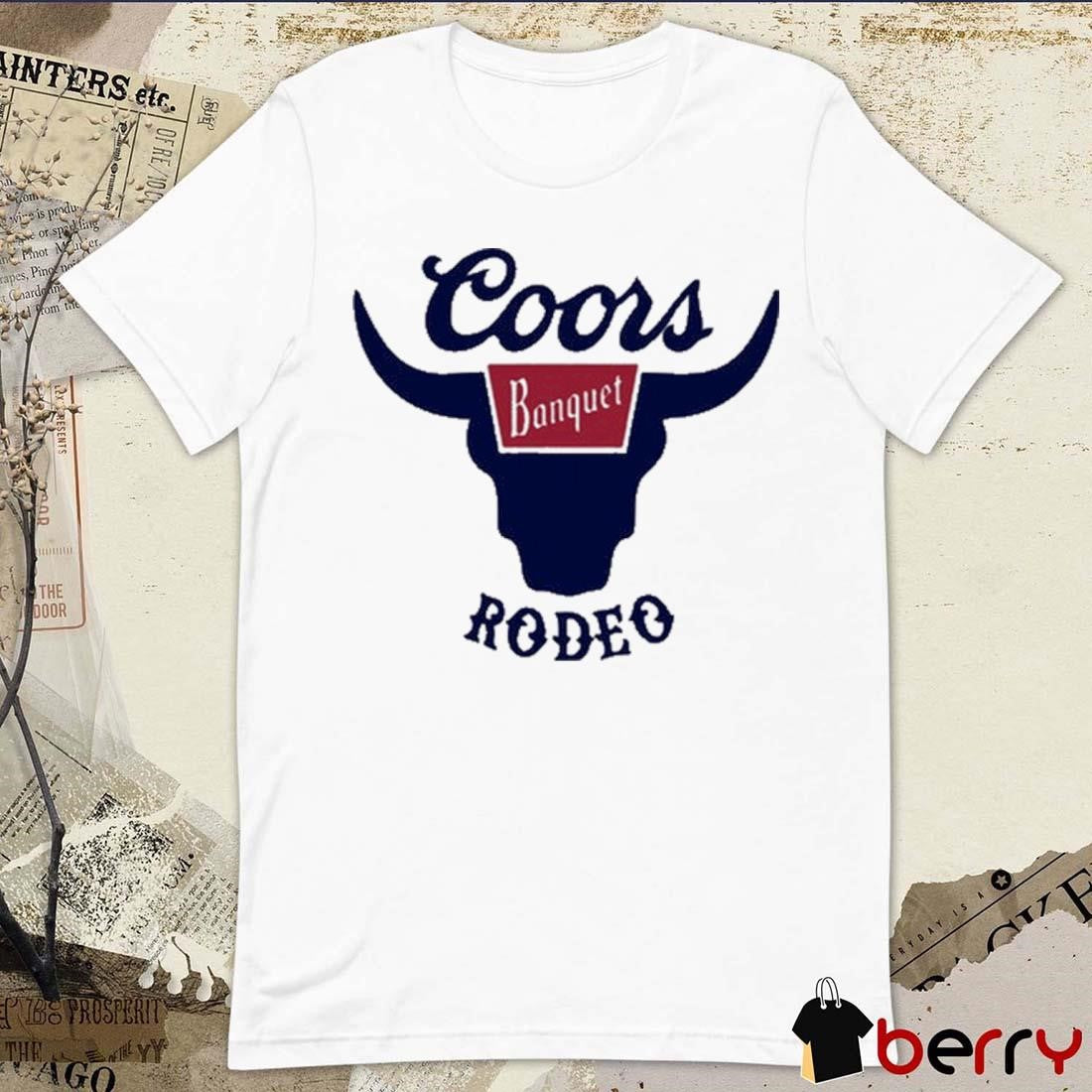 Tara Fabulous But Evil Coors Banquet Rodeo t-shirt