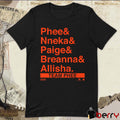 Team Phee Lineup Ampersand 2025 Phee and Nneka and Paige and Breanna and Allisha t-shirt