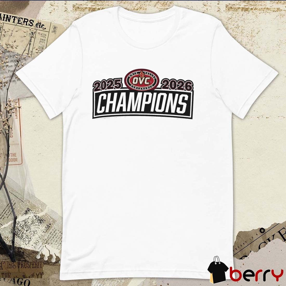 Tennessee State Tigers OVC 2025-26 NCAA Tournament Champions t-shirt