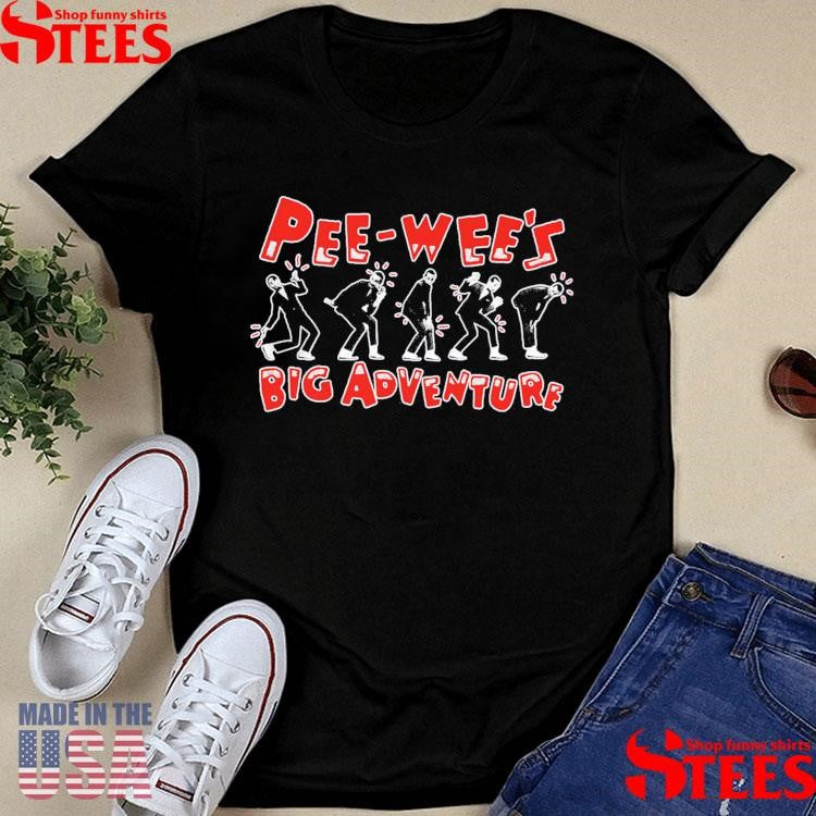 Tequilla 2.0 Pee Wee’s Big Adventure Shirts