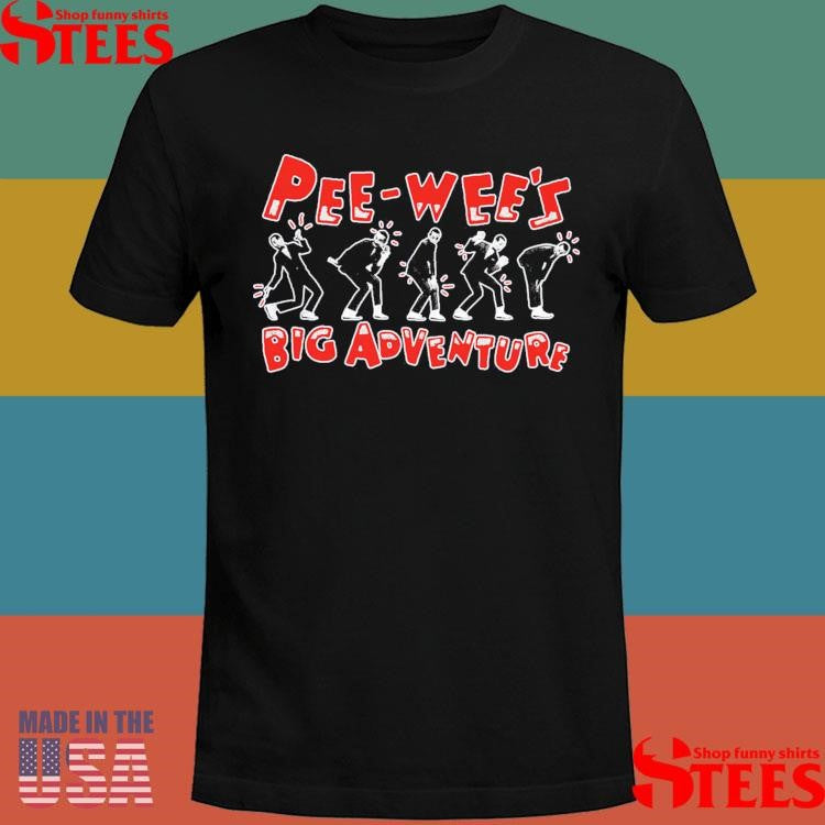 Tequilla 2.0 Pee Wee’s Big Adventure Shirts