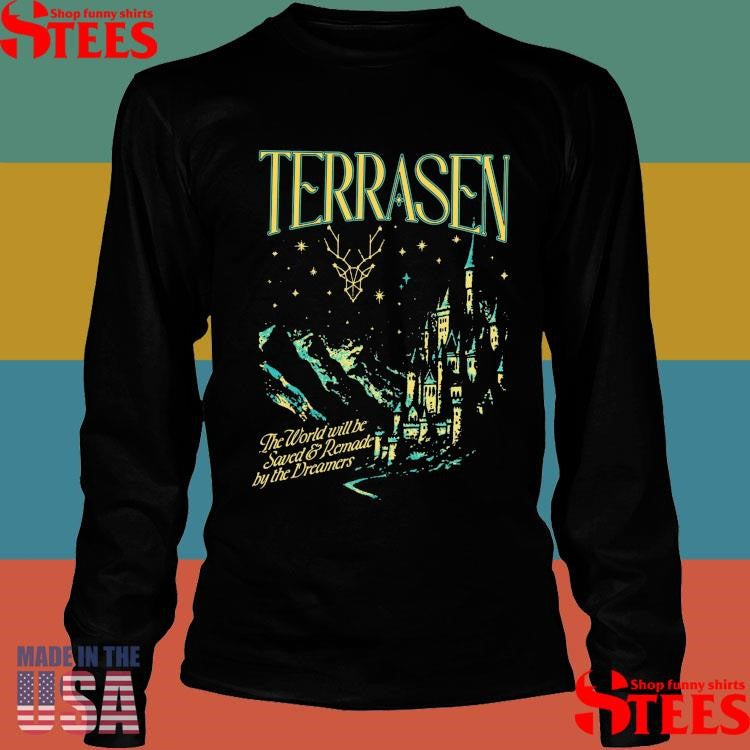 Terrasen The World Will Be Saved And Remade By Bucreamenade T-shirt
