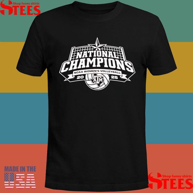 Texas A&m Volleyball 2025 National Champions T-shirt
