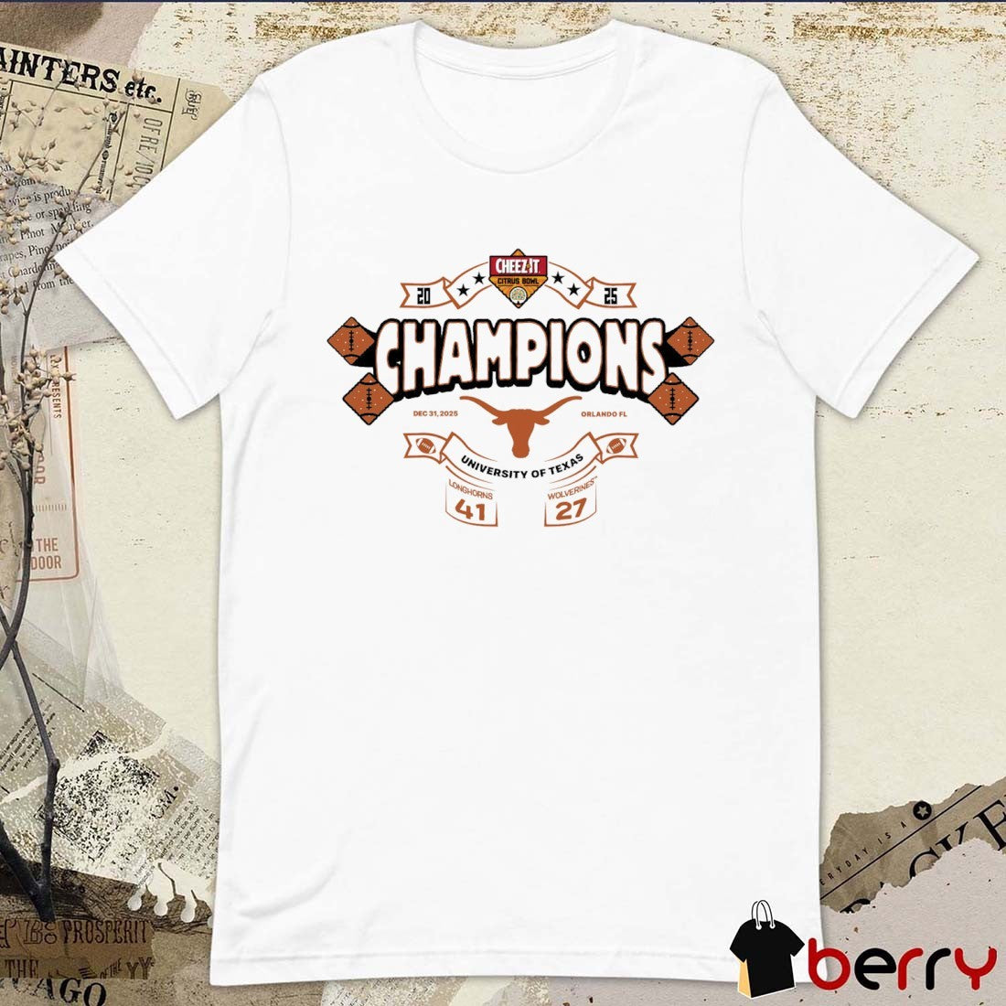 Texas Longhorns 2025 Cheez-It Citrus Bowl Champions Score Vs Wolverines 41 – 27 t-shirt