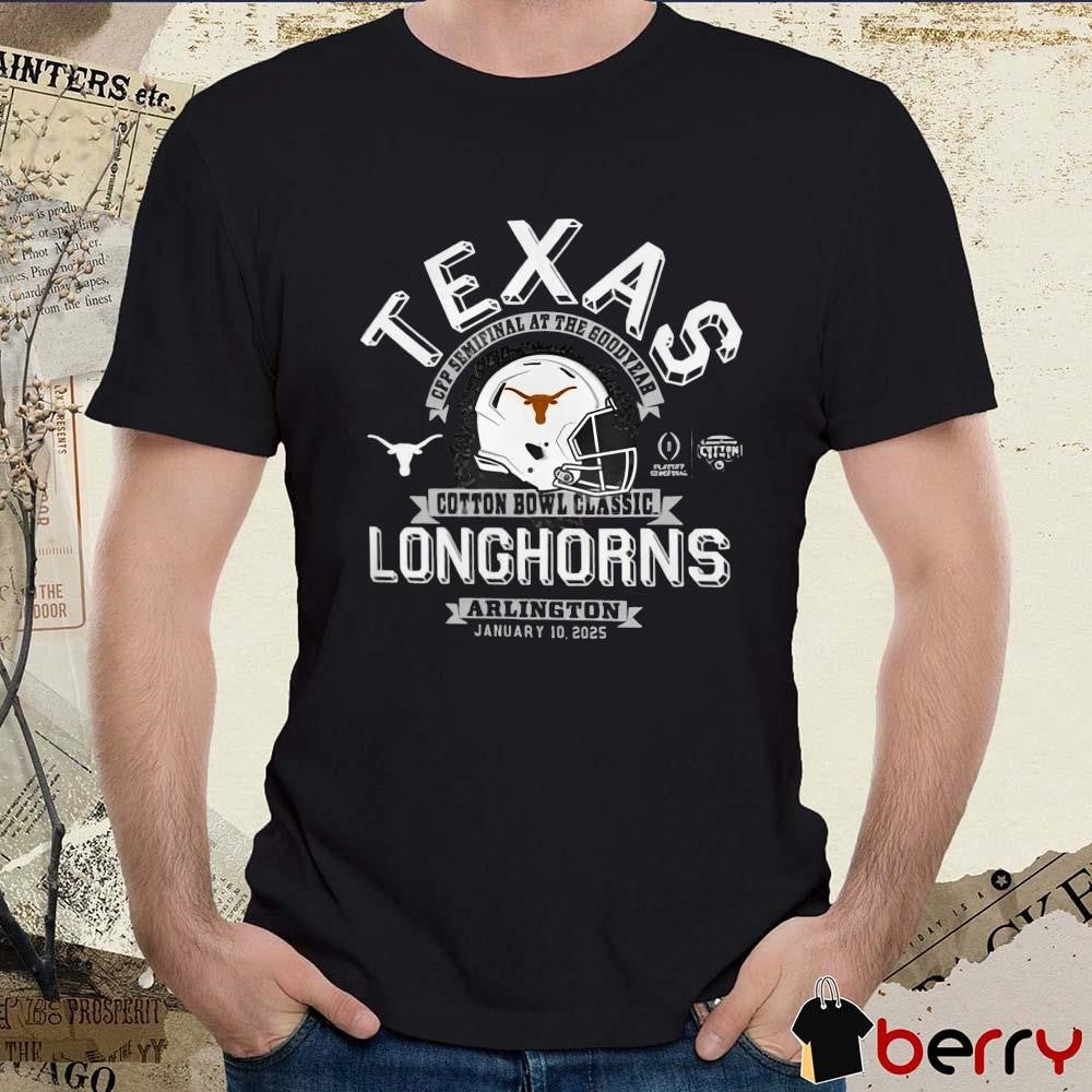 Texas Longhorns Burnt Orange CFP Football Semifinal At The 2025 Goodyear Cotton Bowl Classic Bound Arlington Jan 10 NCAA t-shirt