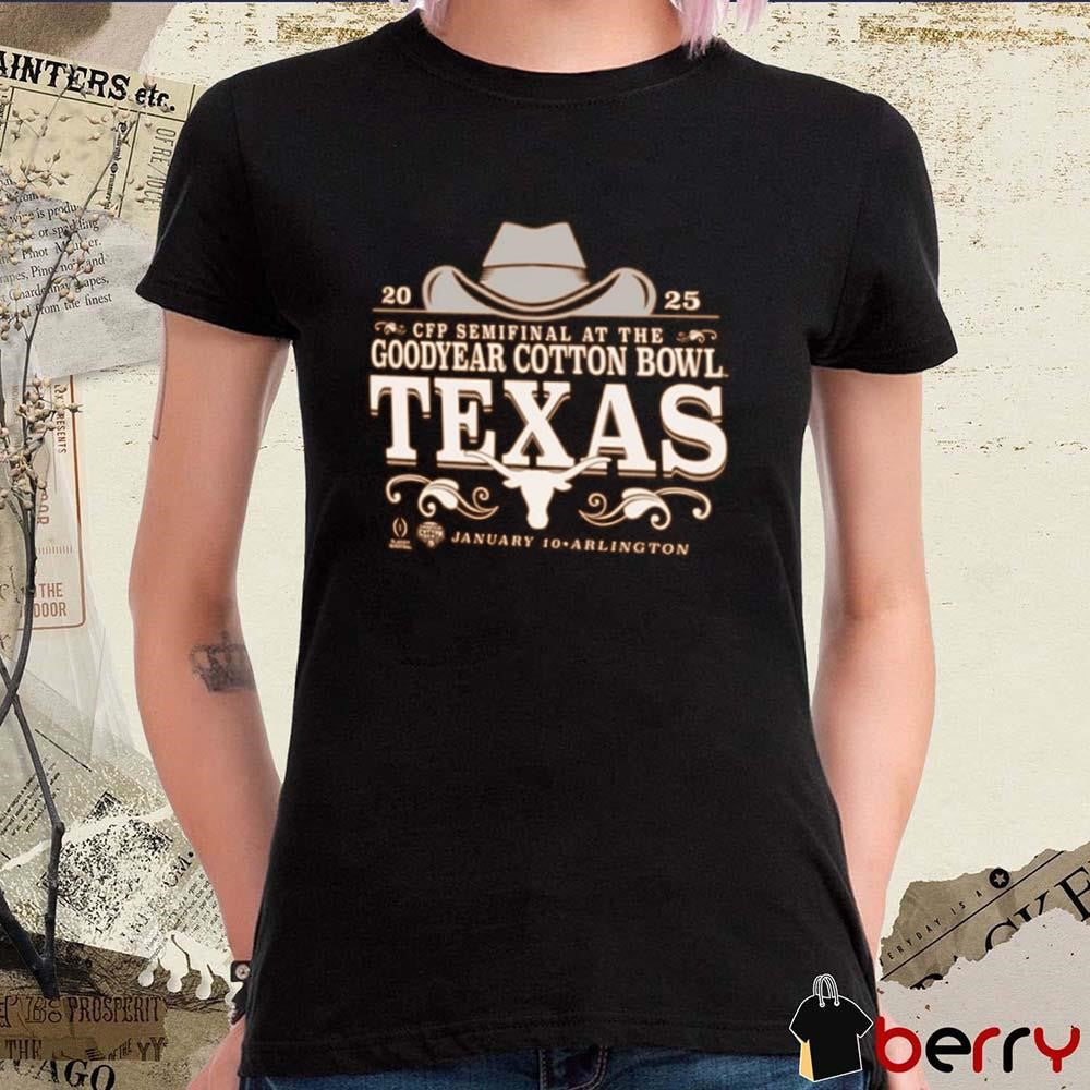 Texas Longhorns Burnt Orange Football CFP Semifinal At The 2025 Goodyear Cotton Bowl Bound Jan 10 Arlington NCAA t-shirt