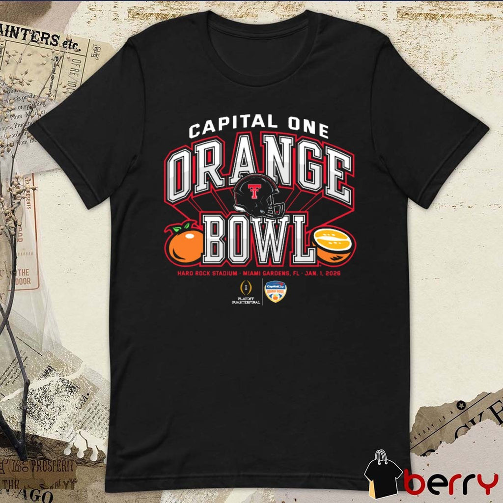 Texas Tech Red Raiders 2025 CFP Capital One Orange Bowl Hard Rock Stadium January 1 2026 Slice of Life t-shirt