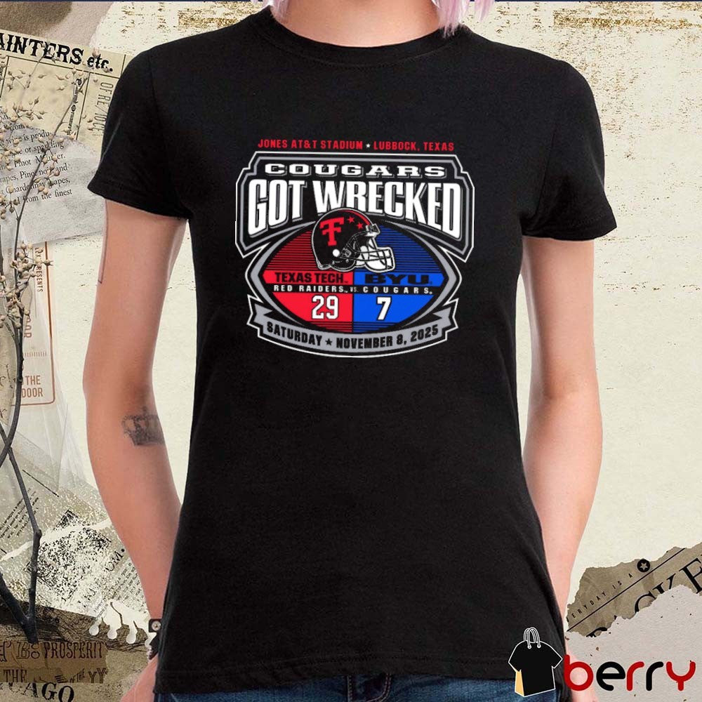 Texas Tech Red Raiders 2025 Cougars Got Wrecked BYU Gameday Score 29 – 7 Lubbock Texas t-shirt