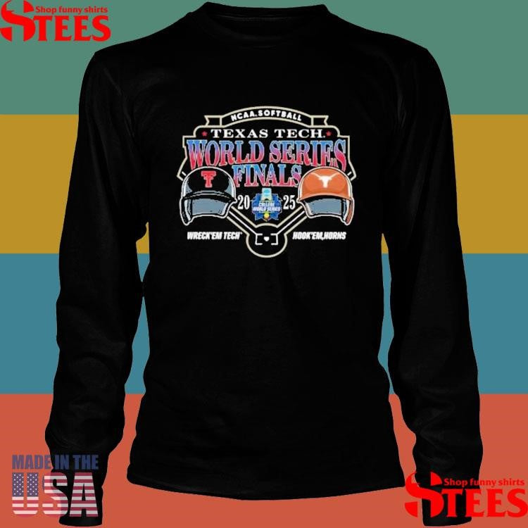 Texas Tech Red Raiders Vs Texas Longhorns 2025 Softball College World Series Championship Finals Matchup Shirts