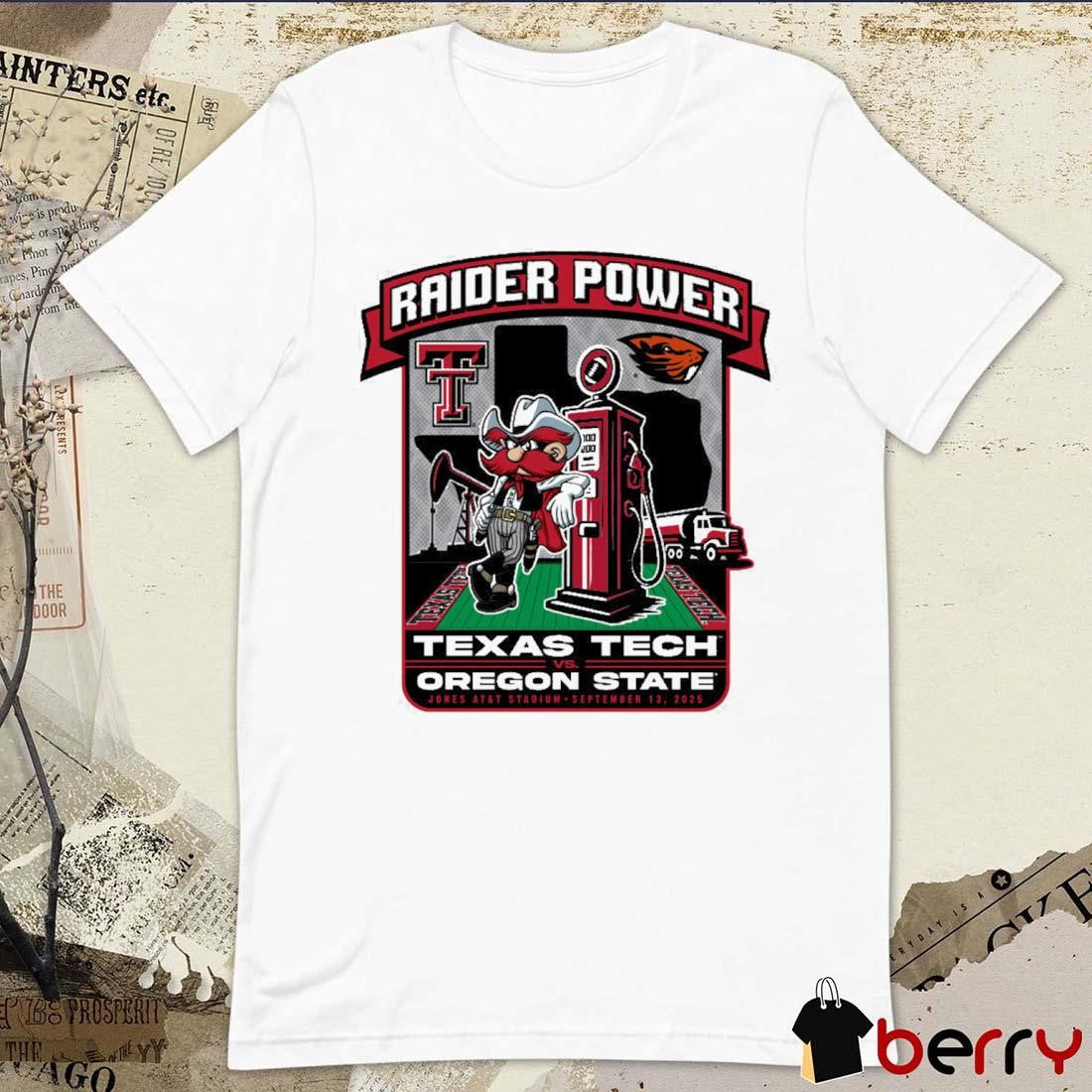 Texas Tech Red Raiders vs. Oregon State Beavers September 13 2025 Raider Power Energy Gameday t-shirt