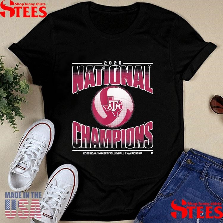 Texas a&m women’s volleyball 2025 NCAA champions T-shirt