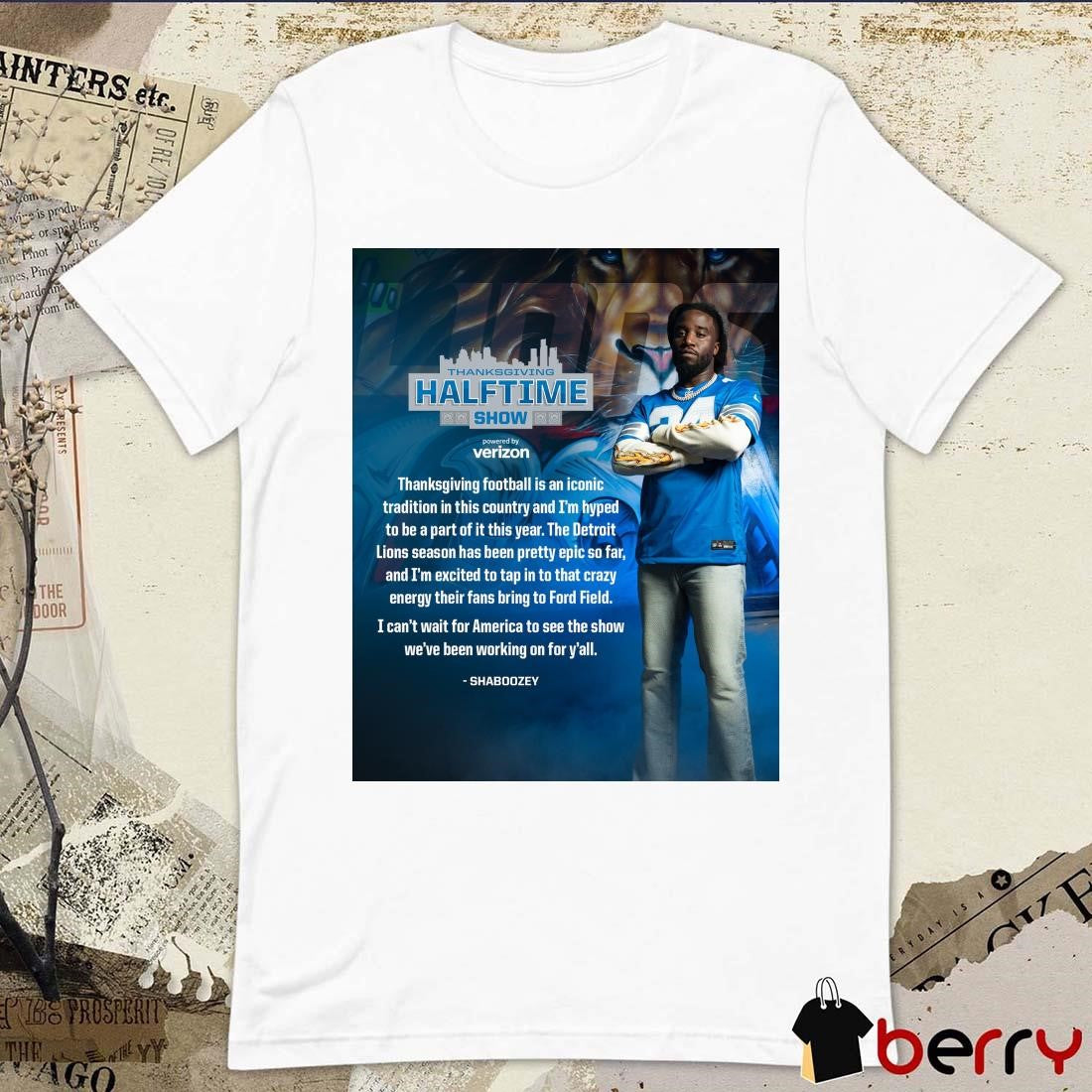 Thanksgiving Halftime Show Thanksgiving Football Is An Iconic Tradition In This Country And I’m Hyped To Be A Part Of It This Year – Shaboozey Poster t-shirt