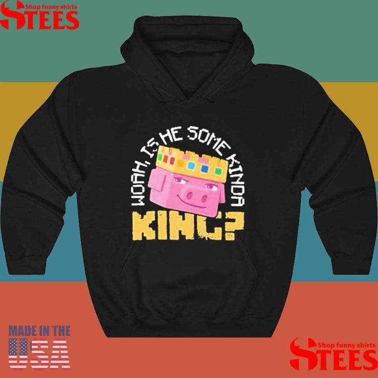 That’s A Legend Youth Woah Is He Some Kinoa King Shirts