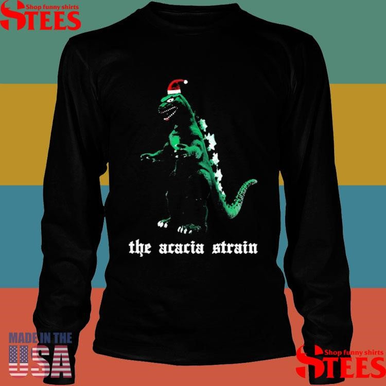 The Acacia Strain Safe From Godzilla T-shirt