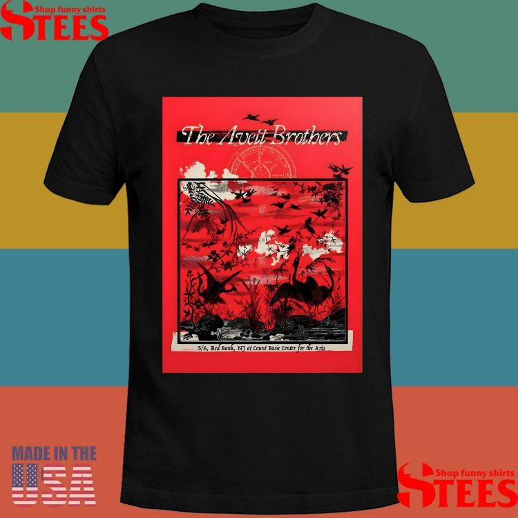 The Avett Brothers May 6 2025 Red Bank, Nj At The Count Basie Center Shirts