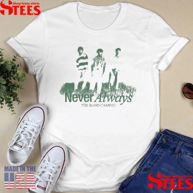 The Band Camino Never Always Photo T-shirt