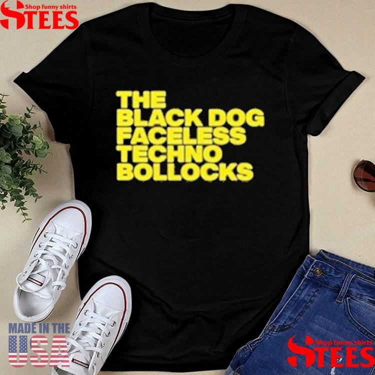 The Black Dog Faceless Techno Bollocks T-shirt