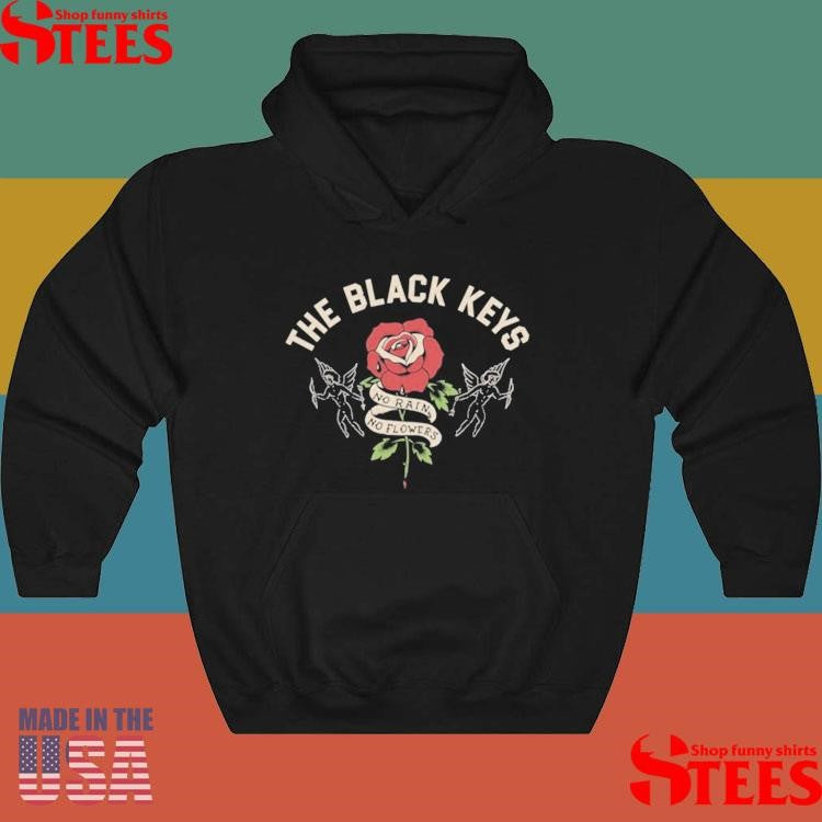 The Black Keys No Rain No Flowers Shirts