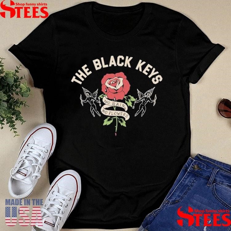 The Black Keys No Rain No Flowers Shirts