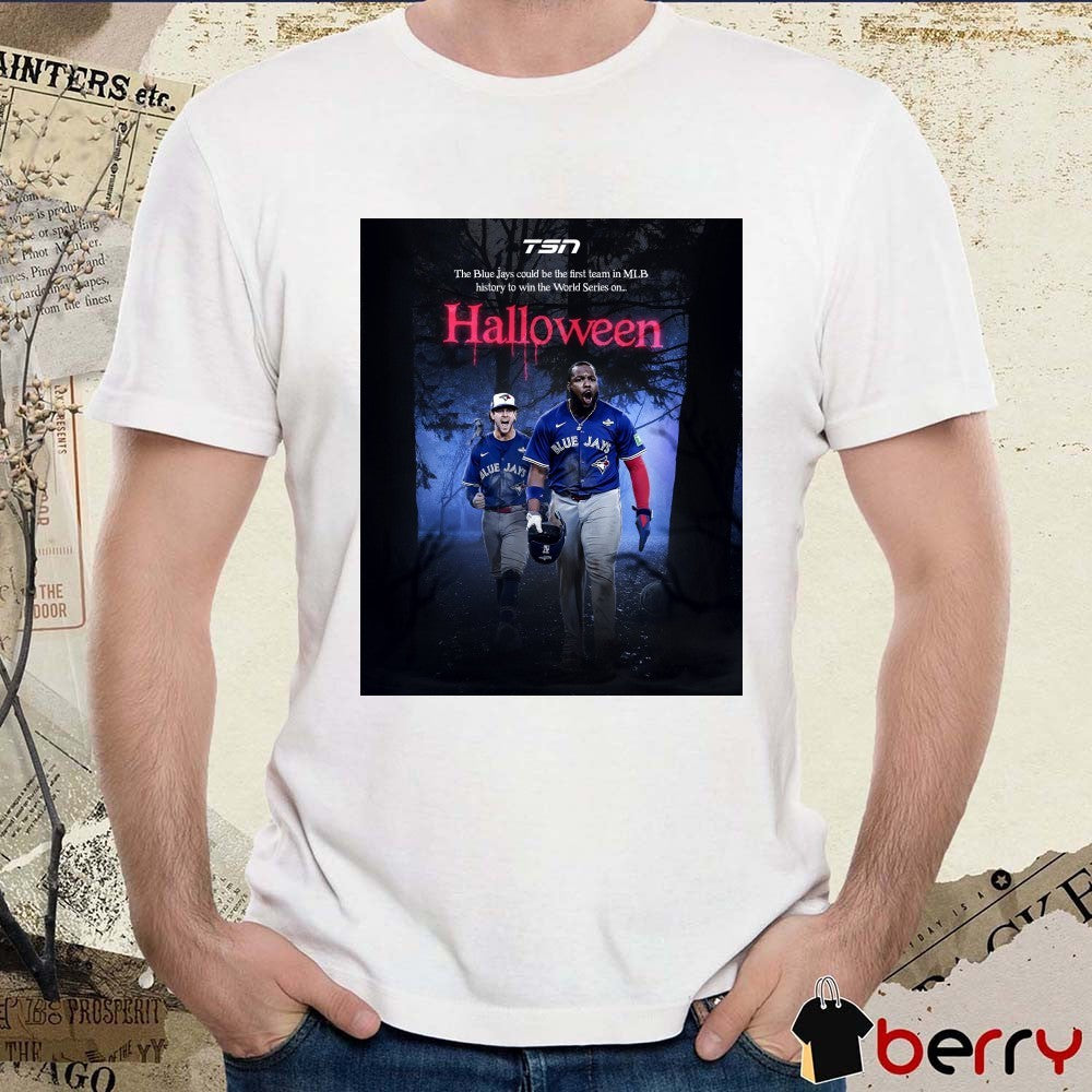 The Blue Jays could be the first team in MLB history to win the World Series on Halloween 2025 Poster t-shirt