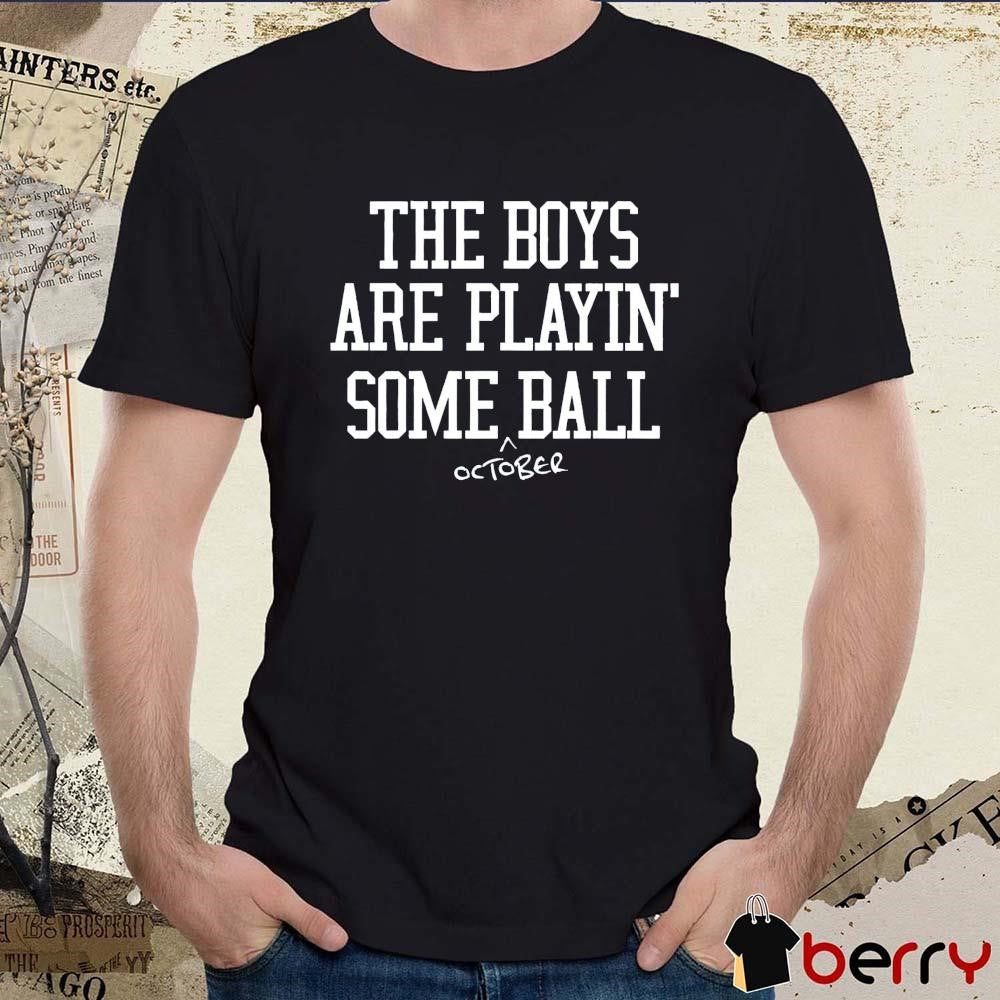 The Boys Are Playin’ Some Ball MLB Kansas City Royals October vintage 2024 t-shirt