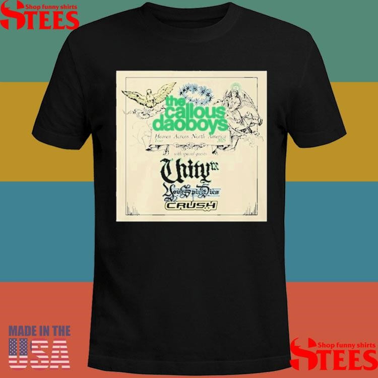 The Callous Daoboys Heaven Across North America Tour 2025 Shirts