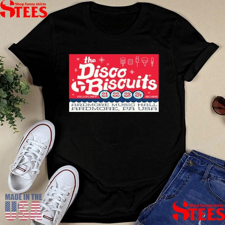 The Disco Biscuits Ardmore Music Hall Ardmore Pa Aug 21-24 2025 T-Shirt